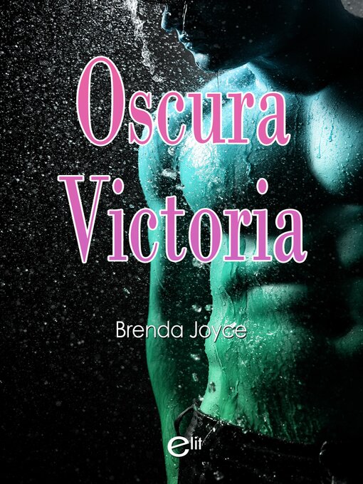 Title details for Oscura victoria by Brenda Joyce - Available